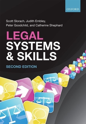 Legal Systems & Skills - Slorach, Scott, and Embley, Judith, and Goodchild, Peter