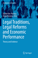Legal Traditions, Legal Reforms and Economic Performance: Theory and Evidence