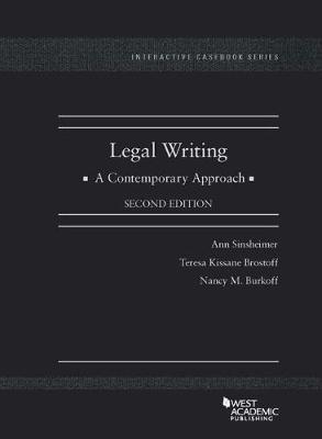 Legal Writing: A Contemporary Approach - CasebookPlus - Sinsheimer, Ann M., and Brostoff, Teresa K., and Burkoff, Nancy M.