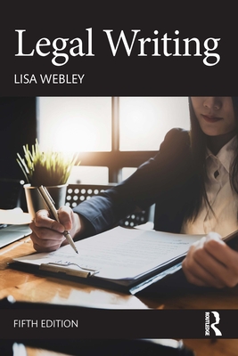 Legal Writing - Webley, Lisa