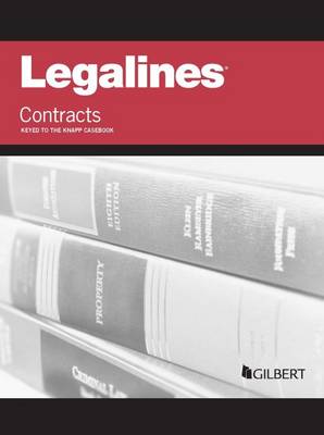 Legalines on Contracts, Keyed to Knapp - Staff, Publisher's Editorial