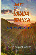 Legend of Lovada Branch: Book Two: Panther Gap