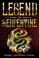 Legend of Serpentine: The Lost Kingdom