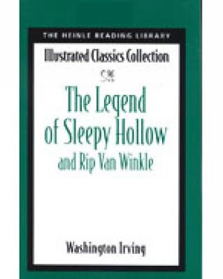 Legend of Sleepy Hollow: Heinle Reading Library: Illustrated Classics Collection - Irving, Washington