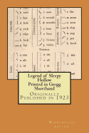 Legend of Sleepy Hollow - Printed in Gregg Shorthand: Originally Published in 1923