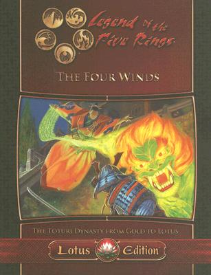 Legend of the Five Rings Sourcebook: The Four Winds - Wulf, Rich, and Carman, Shawn, and Mason, Seth