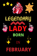 legendary lady born in February: legendary lady