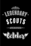 Legendary Scouts are born in October: Blank Line Journal, Notebook or Diary is Perfect for the October Borns. Makes an Awesome Birthday Gift and an Alternative to B-day Present or a Card.