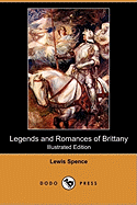 Legends and Romances of Brittany (Illustrated Edition) (Dodo Press)