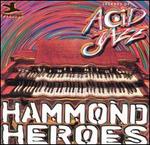 Legends of Acid Jazz: Hammond Heroes - Various Artists