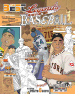 Legends of Baseball: Coloring, Activity and STATS Book for Adults and Kids: Featuring: Babe Ruth, Jackie Robinson, Joe Dimaggio, Mickey Mantle and More!