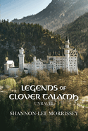 Legends of Clover Talamh: Unravel