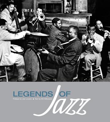 Legends of Jazz - Milkowski, Bill (Text by), and Lovano, Joe (Preface by)