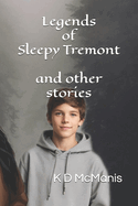 Legends of Sleepy Tremont and other stories