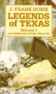 Legends of Texas V.1: Lost Mines and Buried Treasure