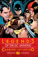 Legends of the DC Universe: Carmine Infantino: Hc - Hardcover