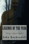 Legends of the Peak: Chasing a Legend "Bigfoot"
