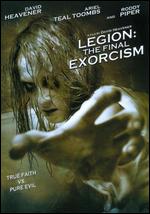 Legion: The Final Exorcism - David Heavener