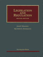 Legislation and Regulation: Cases and Materials