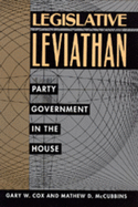 Legislative Leviathan: Party Government in the Housevolume 23