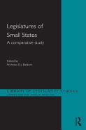 Legislatures of Small States: A Comparative Study