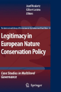 Legitimacy in European Nature Conservation Policy: Case Studies in Multilevel Governance