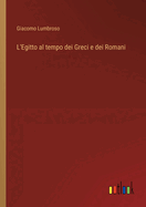 L'Egitto al tempo dei Greci e dei Romani