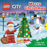 LEGO City. Merry Christmas: A Push, Pull and Slide Book