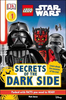 LEGO Star Wars Secrets of the Dark Side - DK, and Jones, Matt