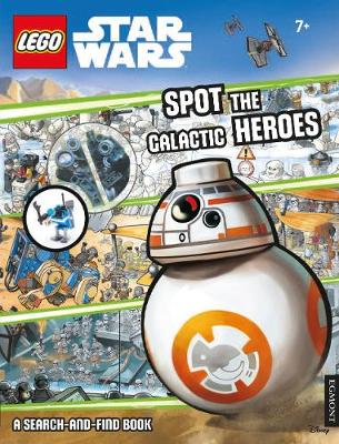 LEGO Star Wars: Spot the Galactic Heroes A Search-and-Find Book - Egmont Publishing UK