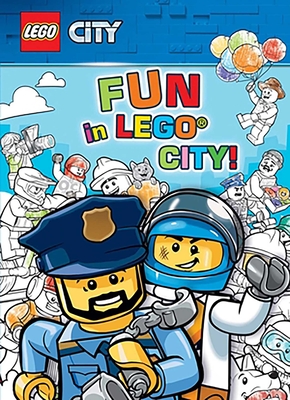 Lego: Fun in Lego City! - Editors of Studio Fun International