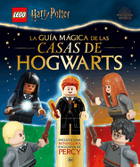 Lego Harry Potter La Gua Mgica de Las Casas de Hogwarts (a Spellbinding Guide to Hogwarts Houses): Con La Exclusiva Minifigura de Percy Weasley