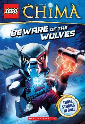 Lego Legends of Chima: Beware of the Wolves (Chapter Book #2) - Farshtey, Greg
