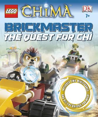 Lego Legends of Chima Brickmaster: The Quest for Chi - Dolan, Hannah (Editor), and Rosier, Lauren (Designer)