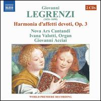 Legrenzi: Harmonia d'affetti devoti, Op. 3 - Alessandro Carmignani (soprano); Andrea Arrivabene (contralto); Gianluca Ferrarini (tenor);...