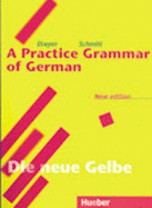 Lehr- und Ubungsbuch der deutschen Grammatik: A Practice Grammar of German (En