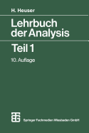 Lehrbuch Der Analysis. Teil 1 - Heuser, Harro