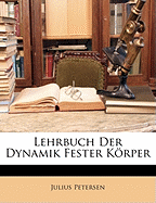 Lehrbuch Der Dynamik Fester Korper