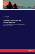 Lehrbuch der Geologie und Petrefactenkunde: Zum Gebrauch bei Vorlesungen und zum Selbstunterrichten