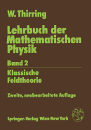 Lehrbuch Der Mathematischen Physik: Band 2: Klassische Feldtheorie