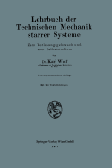 Lehrbuch Der Technischen Mechanik Starrer Systeme: Zum Vorlesungsgebrauch Und Zum Selbststudium