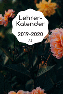 Lehrerkalender 2019 2020 A5: Schulplaner 2019 2020 f?r die Unterrichtsvorbereitung - Planer ideal als Lehrer Geschenk f?r Lehrerinnen und Lehrer