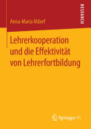 Lehrerkooperation Und Die Effektivitt Von Lehrerfortbildung