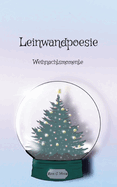 Leinwandpoesie: Weihnachtsmomente