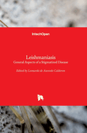 Leishmaniasis: General Aspects of a Stigmatized Disease