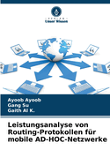 Leistungsanalyse von Routing-Protokollen f?r mobile AD-HOC-Netzwerke