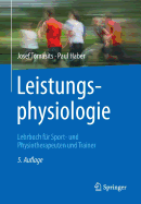 Leistungsphysiologie: Lehrbuch Fr Sport- Und Physiotherapeuten Und Trainer