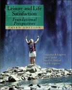 Leisure and Life Satisfaction: Foundational Perspectives