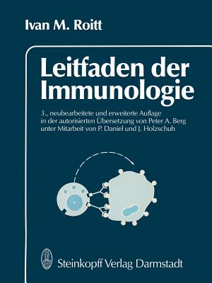 Leitfaden Der Immunologie - Berg, P a (Translated by), and Roitt, I M