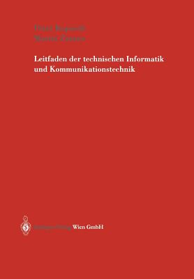 Leitfaden Der Technischen Informatik Und Kommunikationstechnik - Kopacek, Peter, and Zauner, Martin